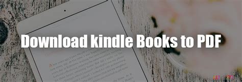 can i download kindle books as pdf - Exploring the Nuances of E-book Formats and Their Compatibility